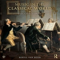 Музика Во Класичниот Свет: Жанр, Култура И Историја
